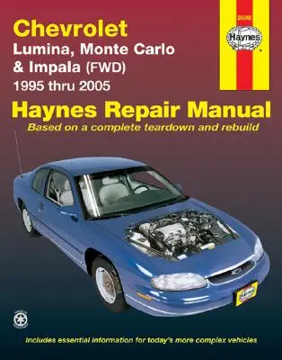 Chevrolet Lumina, Monte Carlo & Impala (Fwd) 1995 Thru 2005 Haynes Repair Manual