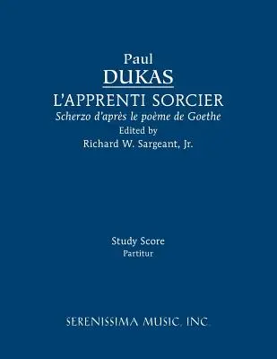 L'Apprenti sorcier: Výsledok štúdie - L'Apprenti sorcier: Study score