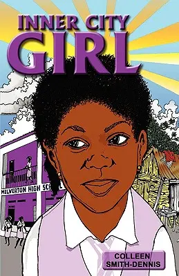 Dievča z vnútorného mesta - Inner City Girl
