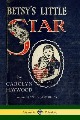 Betsyina malá hviezda - Betsy's Little Star