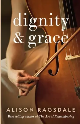 Dôstojnosť a milosť - Dignity and Grace