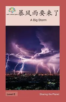 Veľká búrka sa blíži: Veľká búrka - 暴风雨要来了: A Big Storm