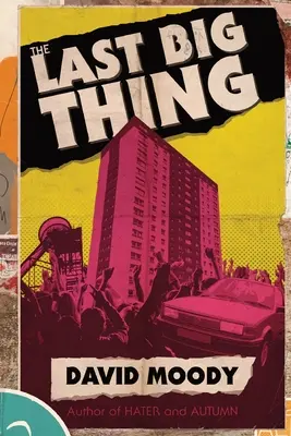 Posledná veľká vec - The Last Big Thing