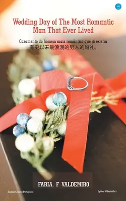 Svadobný deň najromantickejšieho muža, aký kedy žil - Wedding Day of the most romantic man that ever lived