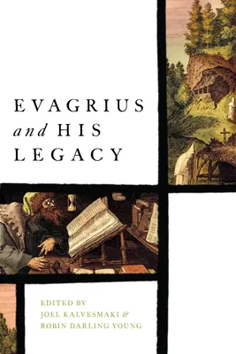 Evagrius a jeho odkaz - Evagrius and His Legacy