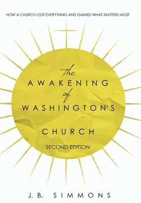 Prebudenie Washingtonovej cirkvi (druhé vydanie) - The Awakening of Washington's Church (Second Edition)