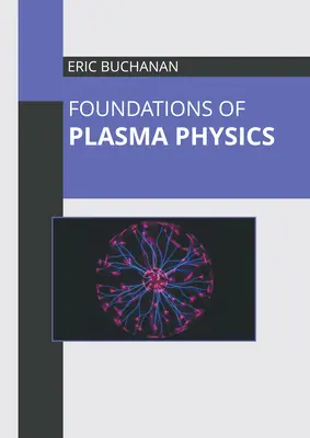 Základy fyziky plazmy - Foundations of Plasma Physics