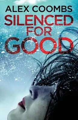 Umlčaná nadobro - Silenced For Good