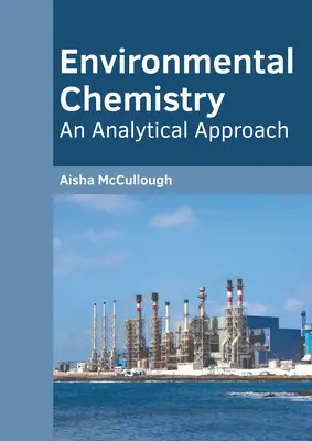Environmentálna chémia: Analytický prístup - Environmental Chemistry: An Analytical Approach