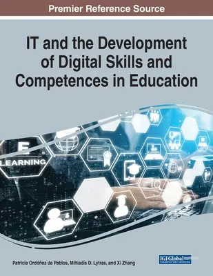 IT a rozvoj digitálnych zručností a kompetencií vo vzdelávaní, 1 zväzok - IT and the Development of Digital Skills and Competences in Education, 1 volume