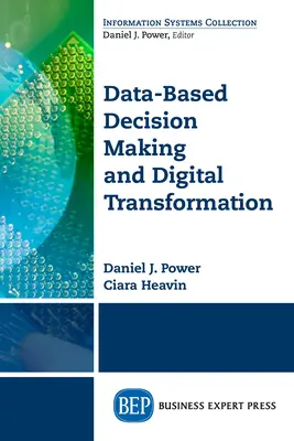 Rozhodovanie na základe údajov a digitálna transformácia: Deväť zákonov úspechu - Data-Based Decision Making and Digital Transformation: Nine Laws for Success