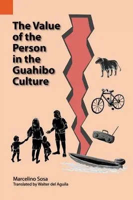 Hodnota osoby v kultúre Guahibo - The Value of the Person in the Guahibo Culture