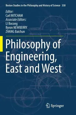 Filozofia inžinierstva, Východ a Západ - Philosophy of Engineering, East and West