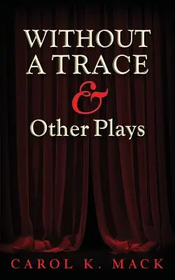 Bez stopy a iné hry - WITHOUT A TRACE & Other Plays