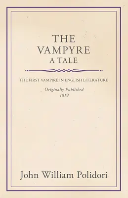 Vampýr - poviedka - The Vampyre - A Tale