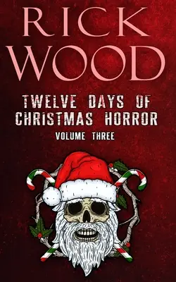 Dvanásť dní vianočného hororu, 3. diel - Twelve Days of Christmas Horror Volume 3