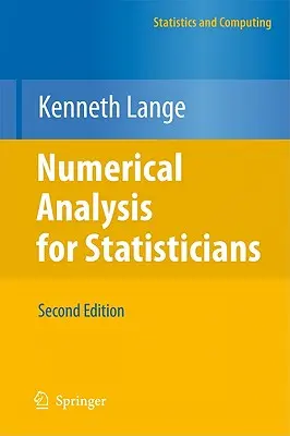 Numerická analýza pre štatistikov - Numerical Analysis for Statisticians