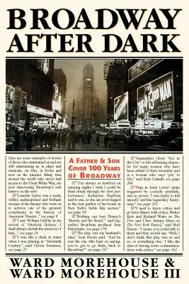 Broadway po zotmení: Otec a syn o 100 rokoch Broadwaya - Broadway After Dark: A Father and Son Cover 100 Years of Broadway