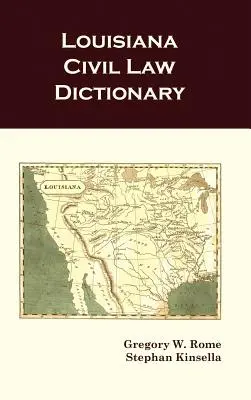 Slovník občianskeho práva Louisiany - Louisiana Civil Law Dictionary