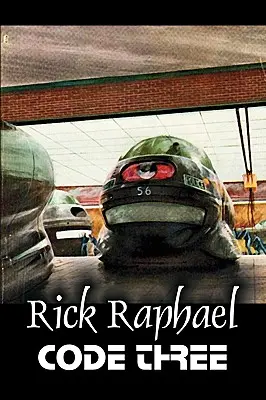Kód tri by Rick Raphael, Science fiction, Dobrodružné - Code Three by Rick Raphael, Science Fiction, Adventure