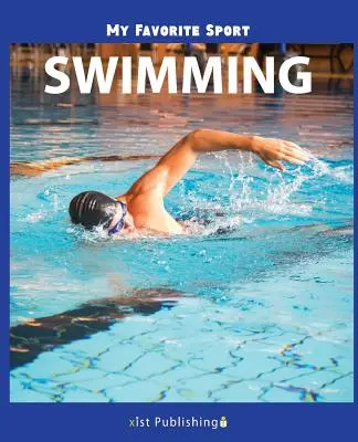 Môj obľúbený šport: Plávanie - My Favorite Sport: Swimming