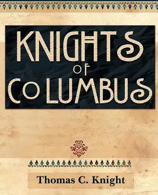 Kolumbovi rytieri (1920) - Knights of Columbus (1920)