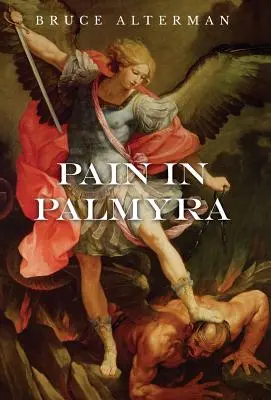 Bolesť v Palmýre - Pain in Palmyra