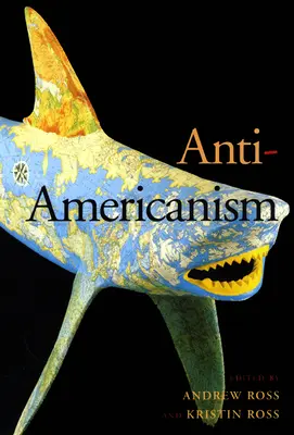 Antiamerikanizmus - Anti-Americanism