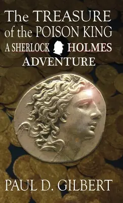 Poklad jedovatého kráľa - dobrodružstvo Sherlocka Holmesa - The Treasure of the Poison King - A Sherlock Holmes Adventure