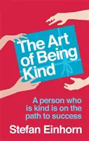 Umenie byť láskavý - The Art Of Being Kind
