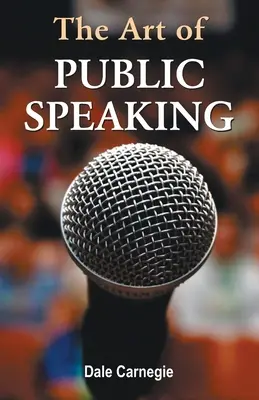 Umenie verejného prejavu - The Art of Public Speaking
