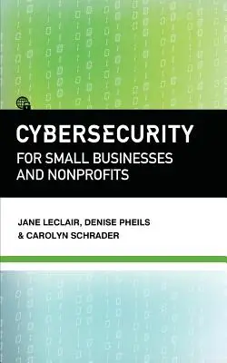 Kybernetická bezpečnosť pre malé podniky a neziskové organizácie - Cybersecurity for Small Businesses and Nonprofits