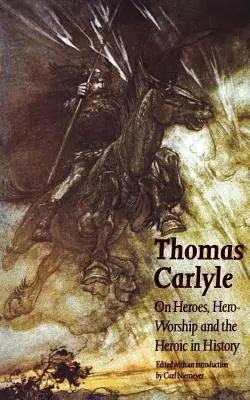 O hrdinoch, uctievaní hrdinov a hrdinstve v dejinách - On Heroes, Hero-Worship and the Heroic in History