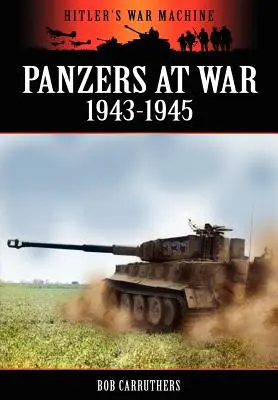 Panzers vo vojne 1943-1945 - Panzers at War 1943-1945