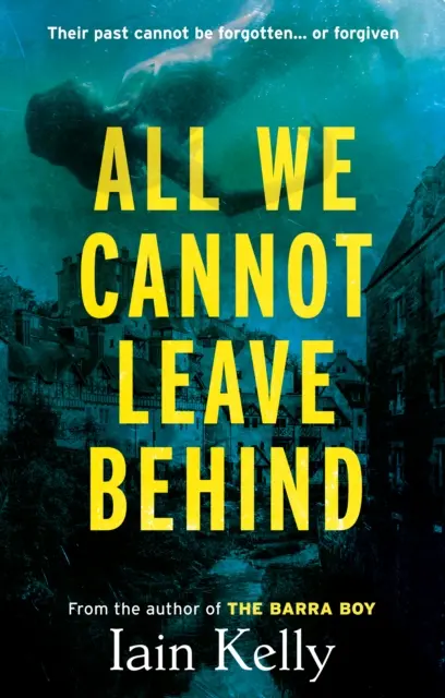Všetko, čo nemôžeme nechať za sebou - All We Cannot Leave Behind