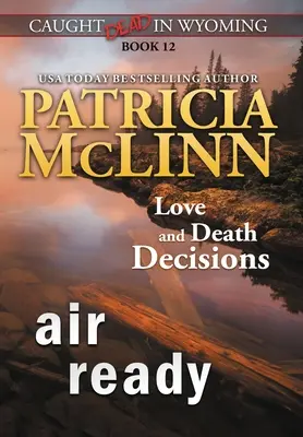 Vzdušná pohotovosť (Caught Dead in Wyoming, Book 12) - Air Ready (Caught Dead in Wyoming, Book 12)