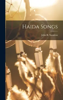 Piesne Haidy - Haida Songs