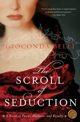 Zvitok zvádzania: Román o moci, šialenstve a kráľovskej moci - The Scroll of Seduction: A Novel of Power, Madness, and Royalty