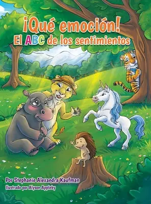 Qu emocionin! El ABC de los sentimientos - Qu emocin! El ABC de los sentimientos