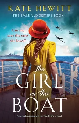 Dievča na lodi: Naprosto strhujúci a epický román z 2. svetovej vojny - The Girl on the Boat: An utterly gripping and epic World War 2 novel