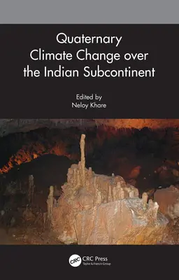 Štvrtohorné klimatické zmeny na indickom subkontinente - Quaternary Climate Change over the Indian Subcontinent