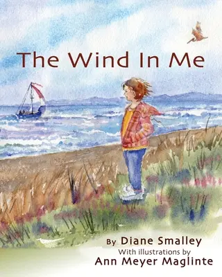 Vietor vo mne: Prvý krok k vnímaniu svojho tela, srdca a mysle - The Wind In Me: The first step in sensing your bodyheartmind