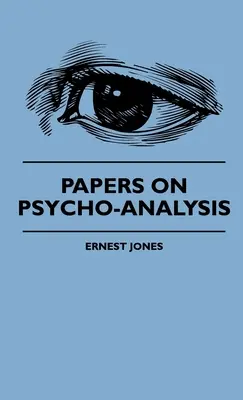 Dokumenty o psychoanalýze - Papers On Psycho-Analysis