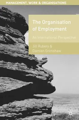 Organizácia zamestnanosti: Medzinárodná perspektíva - The Organisation of Employment: An International Perspective