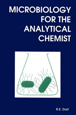 Mikrobiológia pre analytického chemika - Microbiology for the Analytical Chemist