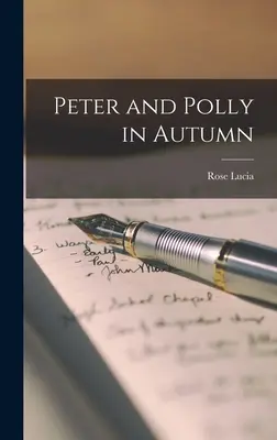 Peter a Polly na jeseň - Peter and Polly in Autumn