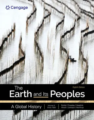 Zem a jej národy: Svetové dejiny, 2. diel - The Earth and Its Peoples: A Global History, Volume 2
