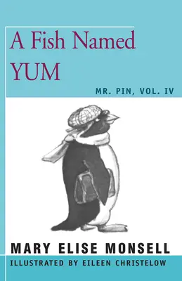 Ryba menom Mňam: IV. zväzok - A Fish Named Yum: Vol. IV