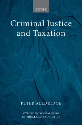 Trestné súdnictvo a dane - Criminal Justice and Taxation