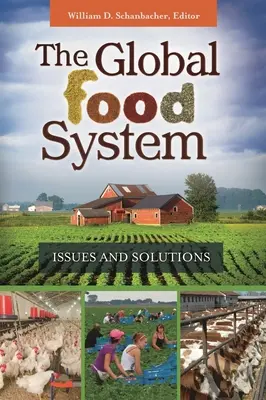 Globálny potravinový systém: Problémy a riešenia - The Global Food System: Issues and Solutions